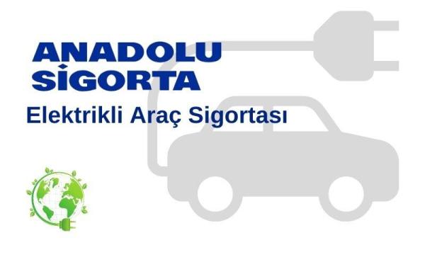 Elektrikli Araç Sigortası